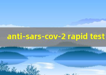 anti-sars-cov-2 rapid test